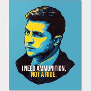 I Need Ammunition, Not A Ride Posters and Art